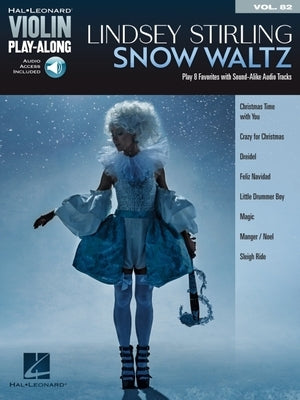 Paperback of Lindsey Stirling Snow Waltz violin play-along book by Hal Leonard Publishing Corporation with sheet music inside.