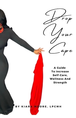 Paperback book titled "Drop Your Cape" by Happie Face Publishing, featuring a colorful cover on a white background.