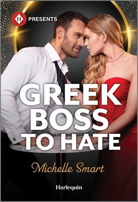 Mass market paperbound of Greek Boss to Hate by Harlequin Presents, featuring a dramatic cover with a stylish couple.