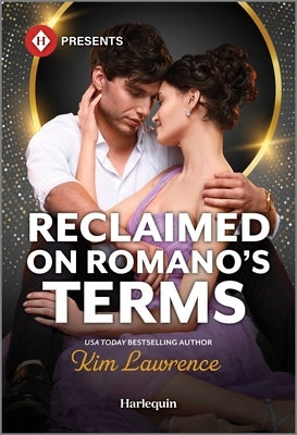 Mass market paperbound of "Reclaimed on Romano's Terms" by Harlequin Presents, featuring romantic novel cover art.