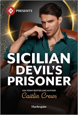 Mass market paperbound of Sicilian Devil's Prisoner by Harlequin Presents, featuring a romantic scene on the cover.