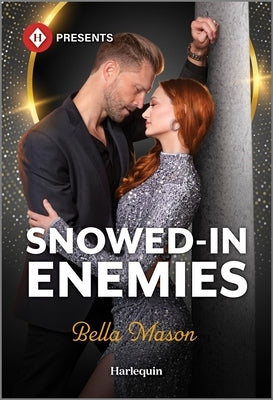 Mass market paperbound of Snowed-In Enemies by Harlequin Presents featuring a winter scene with two romantic characters.