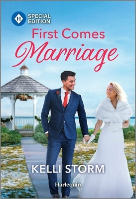 Mass market paperbound of "First Comes Marriage" by Harlequin Special Edition, featuring a romantic cover design.