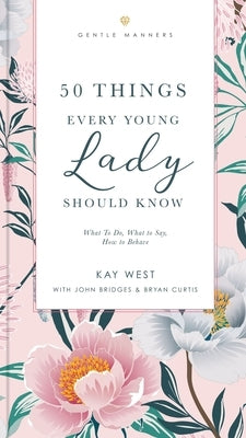Paperback of "50 Things Every Young Lady Should Know" by Harper Celebrate, showing the book cover with title and design elements.