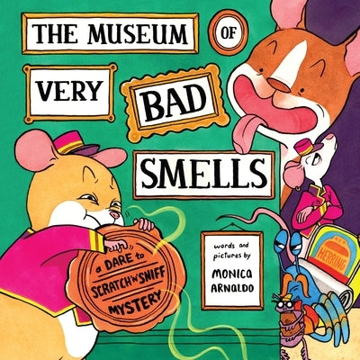 Paperback of The Museum of Very Bad Smells: A Dare to Scratch N' Sniff Mystery by HarperCollins, featuring a colorful cover design.