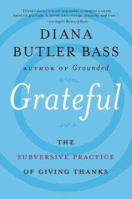 Paperback of "Grateful: The Subversive Practice of Giving Thanks" by HarperOne, showing the book cover with title and author.