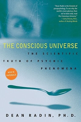 Paperback of The Conscious Universe by HarperOne, exploring scientific insights into psychic phenomena and the universe.