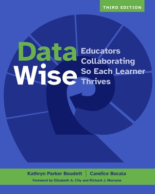 Paperback of Data Wise Third Edition by Harvard Education PR showing educators collaborating for student success.