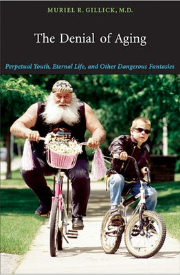 Paperback book titled "Denial of Aging" by Harvard University Press, featuring a cover with a minimalist design and the title text.