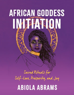 Paperback of African Goddess Initiation book by Hay House LLC featuring vibrant cover art with spiritual symbols and goddess imagery.