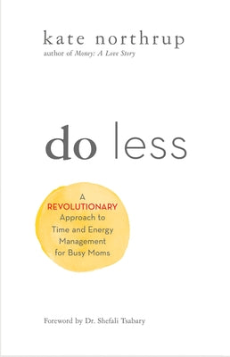 Paperback of "Do Less" by Hay House LLC, featuring a clean cover design about time and energy management for ambitious women.