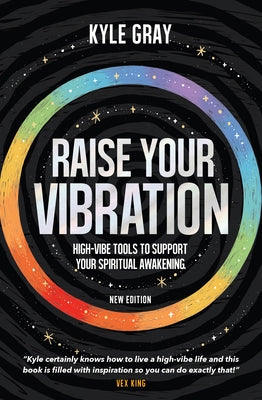 Paperback of "Raise Your Vibration" by Hay House UK Ltd, featuring high-vibe tools to support spiritual awakening.
