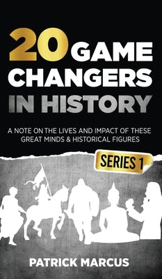 Hardcover book titled "20 Game Changers in History Series 1" featuring influential historical figures like Edison, Freud, Mozart, and Joan of Arc.