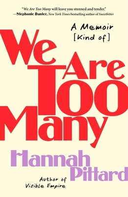 Paperback of We Are Too Many: A Memoir [Kind Of] by Holt Paperbacks, showing the book cover with title and author details.