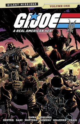 Paperback of G.I. Joe: A Real American Hero! Silent Missions Volume 1 comic book by Image Comics, featuring cover art and title.