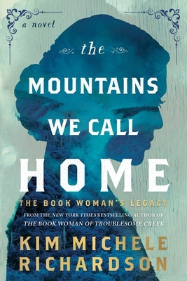 Paperback of The Mountains We Call Home: The Book Woman's Legacy by Sourcebooks Landmark, featuring a cover with mountain scenery.