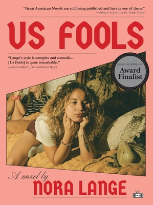 Paperback of "Us Fools" by Two Dollar Radio, featuring the book cover with title and author text on a dark background.