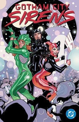 Paperback Gotham City Sirens: Unfit for Orbit comic book by DC Comics featuring characters on the cover with vibrant artwork.