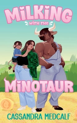 Paperback of "Milking with the Minotaur" by Love Out Loud Press showing the book cover with mythological art and title text.