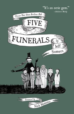 Paperback copy of Five Funerals: Choose Your Own Perilous Path by Ruadan Books, featuring colorful cover art and title text.