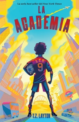 Paperback of La Academia by Sourcebooks Young Readers featuring the book cover with title and colorful design.