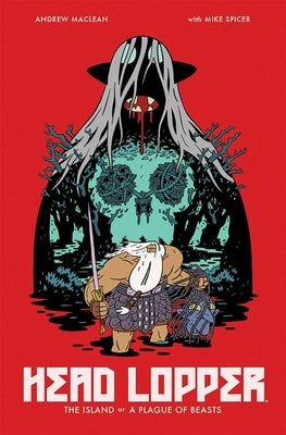 Paperback of Head Lopper Volume 1: The Island or a Plague of Beasts by Image Comics, featuring artwork from the graphic novel.