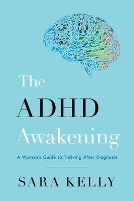 Paperback of "The ADHD Awakening" by Houndstooth Press, featuring the book cover with title and author text.