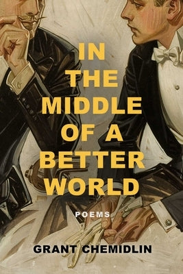 Paperback copy of "In the Middle of a Better World: Poems" by Central Avenue Poetry, showing the book cover with title and author.