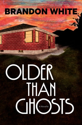 Paperback of Older Than Ghosts: A Novella by Lanternfish Press, featuring dark, atmospheric cover art with ghostly themes.