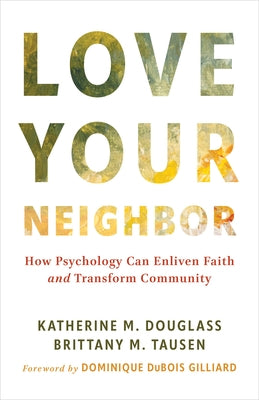 Paperback book titled "Love Your Neighbor" by William B. Eerdmans Publishing Company, featuring a cover with warm, inviting colors.