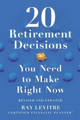 Paperback copy of "20 Retirement Decisions You Need to Make Right Now" by Sourcebooks, showing the book cover with title and author.