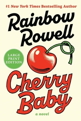 Cherry Baby paperback novel by William Morrow Large Print featuring a colorful cover with cherries and a vintage-inspired design.