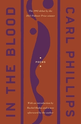 Paperback copy of "In the Blood: Poems" by Farrar, Straus and Giroux, featuring a cover with abstract artwork.