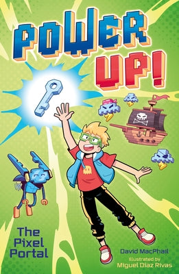 Paperback of Power Up! the Pixel Portal by Arcturus Editions, showing the colorful cover with pixel art design.
