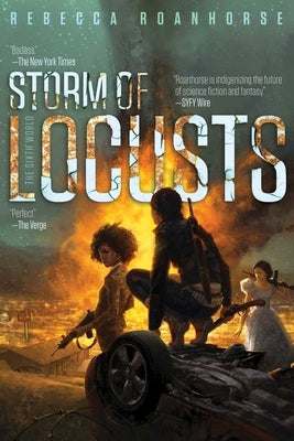 Storm of Locusts: Volume 2 by Roanhorse, Rebecca
