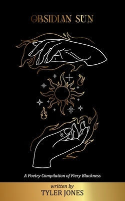 Paperback of Obsidian Sun poetry compilation by Silver Bangles Productions, featuring a black cover with fiery orange and yellow accents.