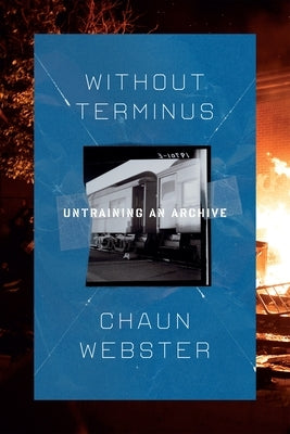 Paperback of "Without Terminus: Untraining an Archive" by Graywolf Press, featuring the book cover with abstract artwork.