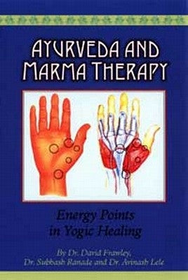 Paperback book titled "Ayurveda and Marma Therapy" showing the cover with illustrations of energy points used in yogic healing.