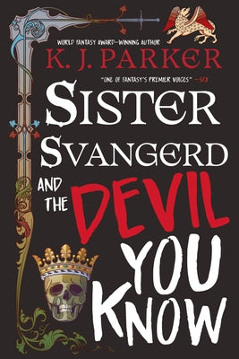 Paperback of Sister Svangerd and the Devil You Know by Orbit featuring cover art with dark, mystical imagery and gothic design.