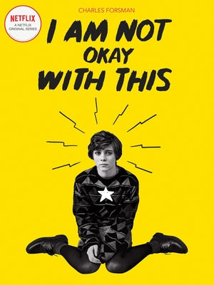 Paperback of "I Am Not Okay with This" Netflix series tie-in edition by Fantagraphics Books, featuring cover art and illustrations.