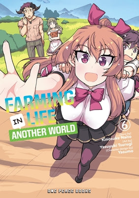 Paperback of Farming Life in Another World Volume 6 by One Peace Books featuring colorful manga cover art with characters and farm scenes.