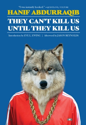Paperback of "They Can't Kill Us Until They Kill Us: Expanded Edition" by Two Dollar Radio, featuring a colorful cover design.