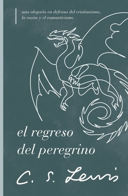 Paperback of "El Regreso del Peregrino" by Grupo Nelson, featuring a cover with symbolic artwork and religious-themed design.