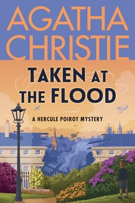 Paperback edition of "Taken at the Flood: A Hercule Poirot Mystery" by William Morrow & Company, featuring the book cover.