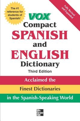 Vox Compact Spanish and English Dictionary third edition paperback by McGraw-Hill Companies, open to bilingual word pages.