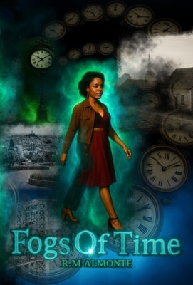 Paperback of "Fogs of Time" by R.M. Almonte Publishing featuring a cover with misty, atmospheric artwork.