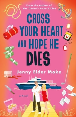 Paperback of "Cross Your Heart and Hope He Dies" by Minotaur Books featuring the book cover with dark and mysterious design elements.