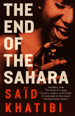 Paperback of "The End of the Sahara" by Bitter Lemon Press, showing the book cover with desert landscape and title.