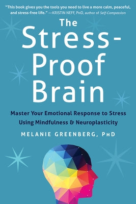 Paperback of The Stress-Proof Brain by New Harbinger Publications, showing the front cover with title and author details.
