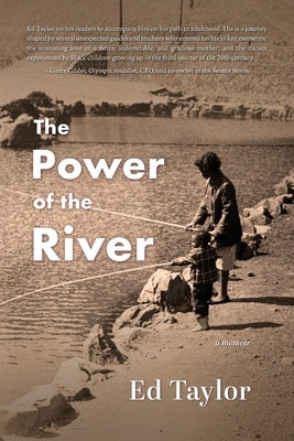 Paperback copy of "The Power of the River" memoir by Hinton Publishing with a cover image featuring river scenery.